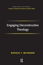 Cover: Engaging Deconstructive Theology - Routledge