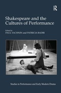 Cover: Shakespeare and the Cultures of Performance - Routledge