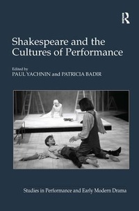 Enlarge image Cover: Shakespeare and the Cultures of Performance - Routledge