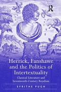 Cover: Herrick, Fanshawe and the Politics of Intertextuality - Routledge