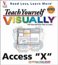 Abbildung von: Teach Yourself Visually Access 2003 - Hungry Minds Inc,U.S.