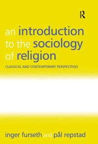 Enlarge image Cover: An Introduction to the Sociology of Religion - Routledge