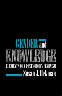 Enlarge image Cover: Gender and Knowledge - Polity Press