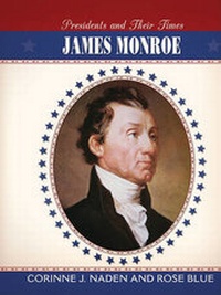 Enlarge image Cover: James Monroe - Cavendish Square Publishing
