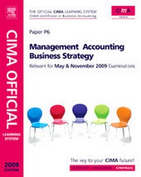 Enlarge image Cover: Management Accounting Business Strategy: Paper P6 - CIMA Publishing
