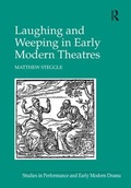 Cover: Laughing and Weeping in Early Modern Theatres - Routledge