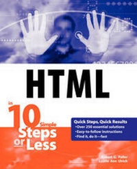 Enlarge image Cover: HTML in 10 Simple Steps or Less - Hungry Minds Inc,U.S.