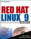 Cover: Red Hat Linux 9 Professional Secrets - Hungry Minds Inc,U.S.