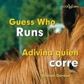 Cover: Adivina Quien Corre / Guess Who Runs - Cavendish Square Publishing