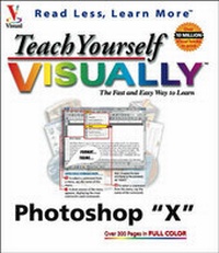 Abbildung von: Teach Yourself Visually Photoshop CS - Hungry Minds Inc,U.S.