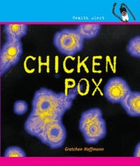 Enlarge image Cover: Chicken Pox - Cavendish Square Publishing