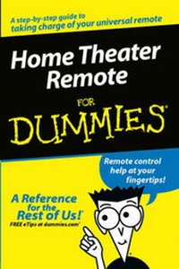 Abbildung von: Home Theater Remote For Dummies - Hungry Minds Inc,U.S.