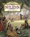Cover: New Spain, 1600-1760s - Cavendish Square Publishing