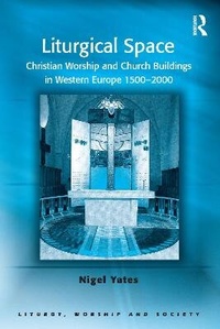 Enlarge image Cover: Liturgical Space - Routledge