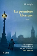 Cover: La premiere blessure - Lattes