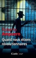 Cover: Quand nous etions revolutionnaires - Editions J.C. Lattes