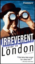 Cover: Frommer's Irreverent Guide to London - Hungry Minds Inc,U.S.