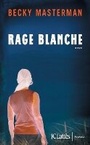 Cover: Rage blanche - Lattes