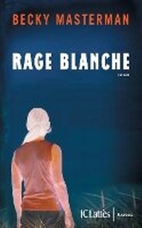 Enlarge image Cover: Rage blanche - Lattes