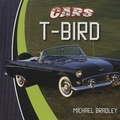 Cover: T-Bird - Cavendish Square Publishing