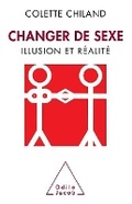 Cover: Change Sex / Changer de sexe - Odile Jacob