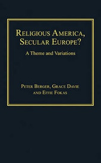 Enlarge image Cover: Religious America, Secular Europe? - Ashgate Publishing Limited