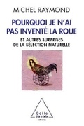 Cover: Why I Didn't Invent the Wheel / Pourquoi je n'ai pas invente la roue - Odile Jacob