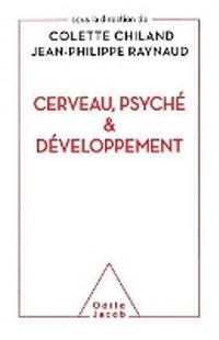 Abbildung von: Brain, the Psyche and Development / Cerveau, psyche et developpement - Odile Jacob