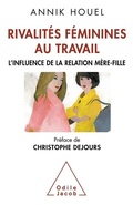 Cover: Female rivalries at work - Odile Jacob