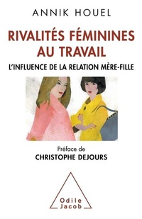 Enlarge image Cover: Female rivalries at work - Odile Jacob