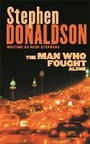 Cover: The Man Who Fought Alone - Orion (an Imprint of The Orion Publishing Group Ltd )