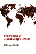 Cover: The Politics of Global Supply Chains - Polity Press
