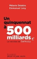 Cover: Un quinquennat a 500 millards - Fayard