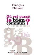 Cover: Ou est passe le bien commun ? - Fayard