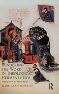 Cover: Rendering the Word in Theological Hermeneutics - Routledge