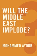 Cover: Will the Middle East Implode? - Polity Press
