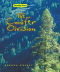 Cover: The Conifer Division - Cavendish Square Publishing
