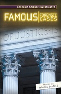 Cover: Famous Forensic Cases - Cavendish Square Publishing