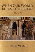 Cover: When Our World Became Christian - Polity Press