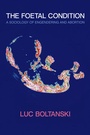 Cover: The Foetal Condition - Polity Press