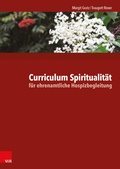 Cover: Curriculum Spiritualit&auml;t f&uuml;r ehrenamtliche Hospizbegleitung - Vandenhoeck & Ruprecht