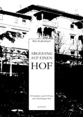 Cover: ABGESANG AUF EINEN HOF - epubli