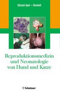 Abbildung von: Reproduktionsmedizin und Neonatologie von Hund und Katze - Schattauer