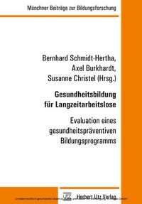 Abbildung von: Gesundheitsbildung für Langzeitarbeitslose - utzverlag