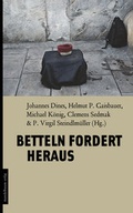 Cover: Betteln fordert heraus - Mandelbaum Verlag eG