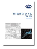 Cover: Ausbildungsprogramm Privatpiloten-Lizenz PPL / Principe du vol - BAK-Verlag