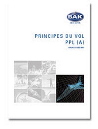 Enlarge image Cover: Ausbildungsprogramm Privatpiloten-Lizenz PPL / Principe du vol - BAK-Verlag
