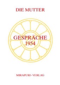 Cover: Gespr&auml;che 1954 - MIRAPURI-Verlag