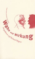 Cover: Wahn und Wirkung - universi - Universit&auml;tsverlag Siegen