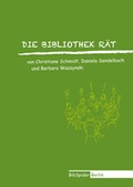 Cover: Die Bibliothek r&auml;t - Verlag BibSpider